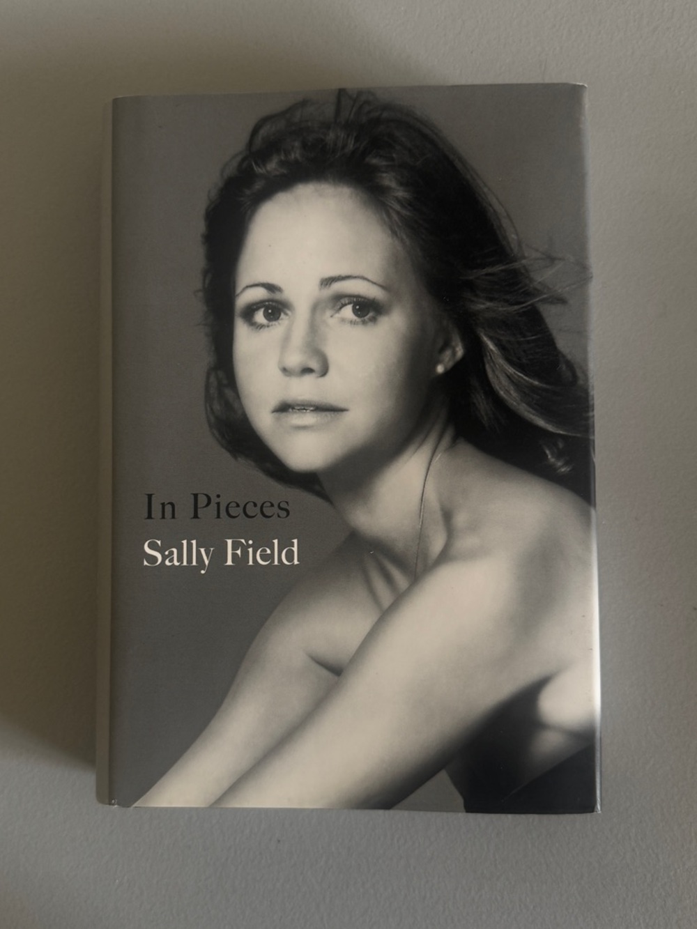 In Pieces Sally Field Memoir Hardcover 1st Edition 1st Print 2018 Autobiography